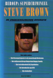 Bas van Hout - Steve Brown. Beroep: Supercrimineel