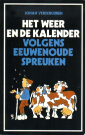 Johan Verschuuren - Het weer en de kalender volgens eeuwenoude spreuken