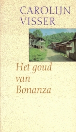 Carolijn Visser - Het goud van Bonanza