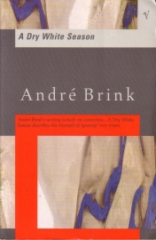 André Brink - A Dry White Season