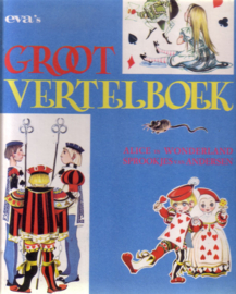 Eva's Groot Vertelboek - Alice in Wonderland en Sprookjes van Andersen