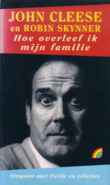 John Cleese /Robin Skynner - Hoe overleef ik mijn familie