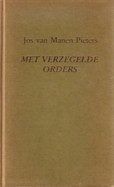 Jos van Manen Pieters - Met verzegelde orders [omnibus]