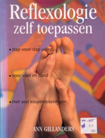 Ann Gillanders - Reflexologie zelf toepassen