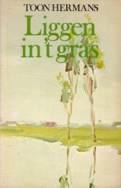 Toon Hermans - Liggen in `t gras