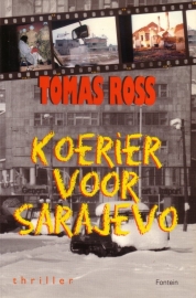 Tomas Ross - Koerier voor Sarajevo