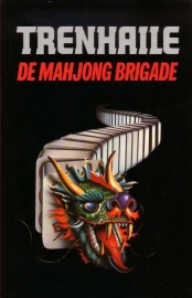 John Trenhaile - De Mahjong Brigade