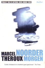 Marcel Theroux - Noordermorgen