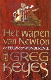 Greg Keyes - De eeuw der wonderen I: Het wapen van Newton