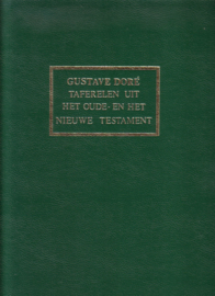 Gustave Doré - Taferelen uit het Oude en het Nieuwe Testament