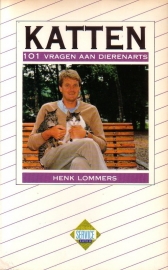 Katten - 101 vragen aan dierenarts Henk Lommers