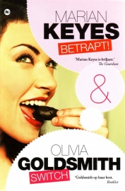 Marian Keyes - Betrapt! & Olivia Goldsmith - Switch