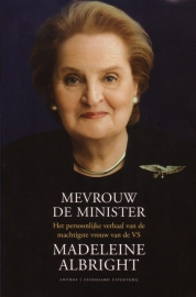 Madeleine Albright - Mevrouw de minister