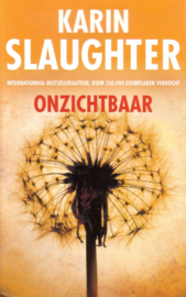 Karin Slaughter - Grant County: 4. Onzichtbaar