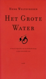 Henk Weltevreden - Het grote water