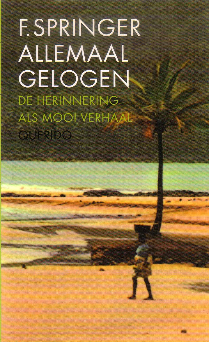F. Springer - Allemaal gelogen