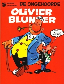 Olivier Blunder - 3. De ongehoorde Olivier Blunder [1e druk]