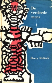 Harry Mulisch - De versierde mens