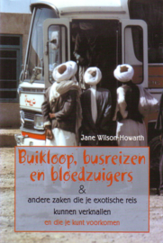 Jane Wilson-Howarth - Buikloop, busreizen & bloedzuigers