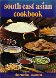 Charmaine Solomon - South East Asian Cookbook