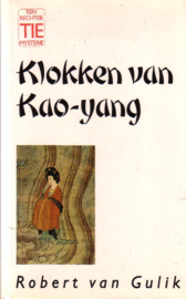 Robert van Gulik - Klokken van Kao-yang