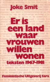 Joke Smit - Er is een land waar vrouwen willen wonen: teksten 1967-1981
