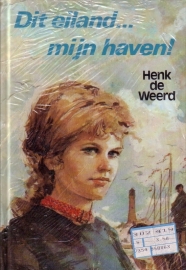 Henk de Weerd - Dit eiland ... mijn haven!