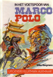 Wilko Bergmans - In het voetspoor van Marco Polo