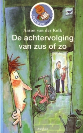 Leesleeuw Groep 5: 2. Anton van der Kolk - De achtervolging van zus of zo