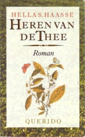 Hella S. Haasse - Heren van de thee