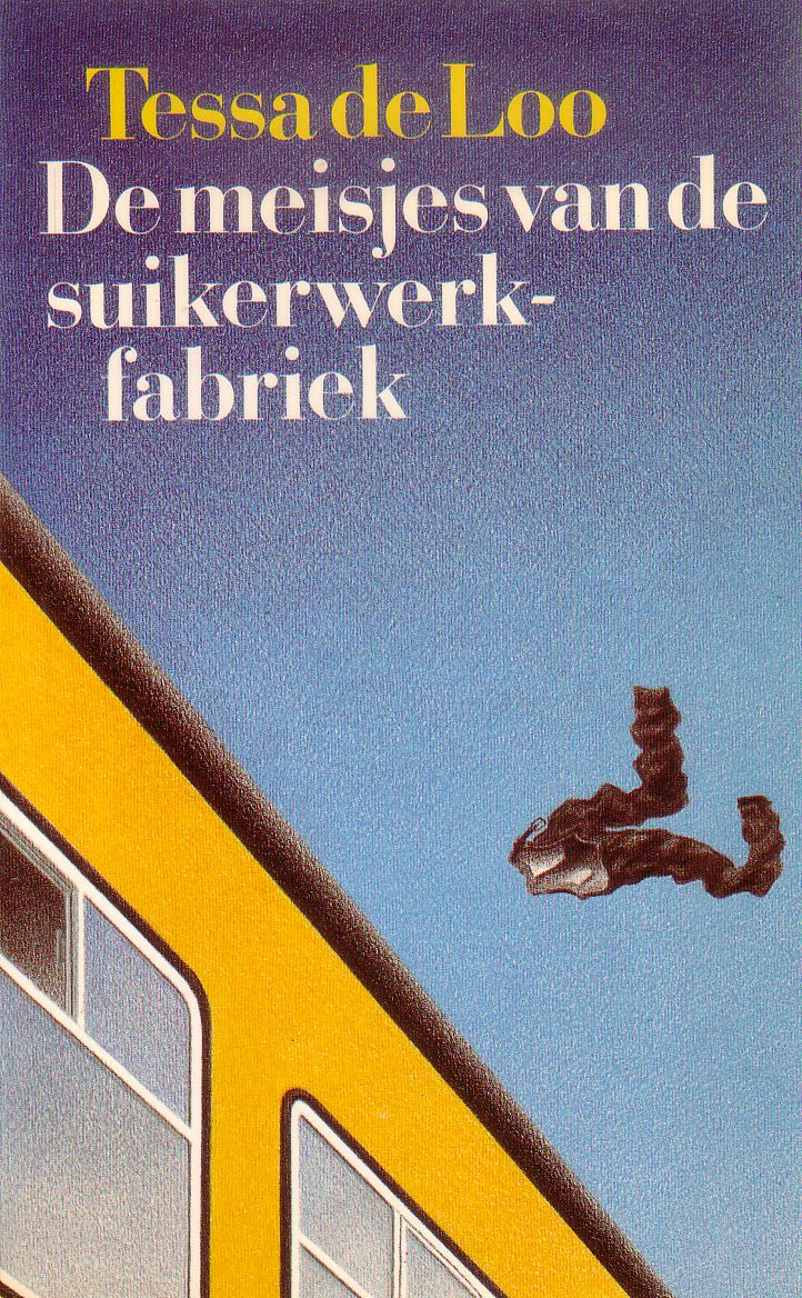 Tessa de Loo - De meisjes van de suikerwerkfabriek