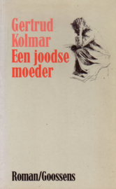 Gertrud Kolmar - Een joodse moeder