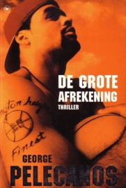 George Pelecanos - De grote afrekening