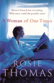 Rosie Thomas - A Woman of Our Times