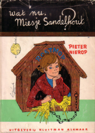Pieter Nierop - Wat nu, Miesje Sandelhout?