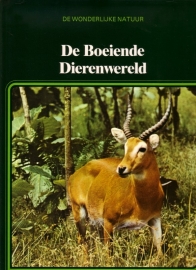 De Wonderlijke Natuur - De Boeiende Dierenwereld