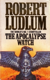 Robert Ludlum - The Apocalypse Watch