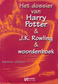 Martine Letterie - Het dossier van Harry Potter & J.K. Rowling & woordenboek