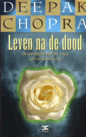 Deepak Chopra - Leven na de dood
