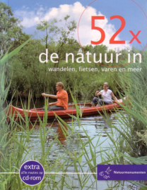 52x de natuur in: wandelen, fietsen, varen en meer