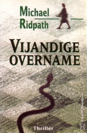 Michael Ridpath - Vijandige overname