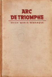 Erich Maria Remarque - Arc de Triomphe