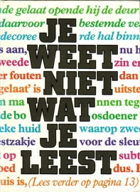 Je weet niet wat je leest