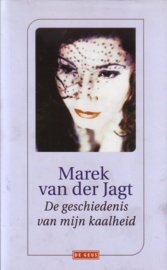 Marek van der Jagt - De geschiedenis van mijn kaalheid