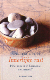 Anselm Grün - Innerlijke rust