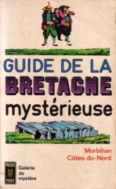 Guide de la Bretagne mystérieuse