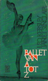 Leo Kersley/Janet Sinclair - Ballet van A tot Z