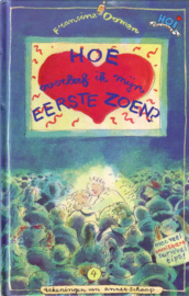 Francine Oomen - Hoe overleef ik mijn eerste zoen?