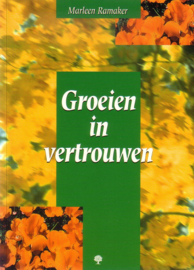 Marleen Ramaker - Groeien in vertrouwen