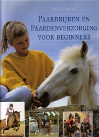 Nicole Smith - Paardrijden en paardenverzorging voor beginners